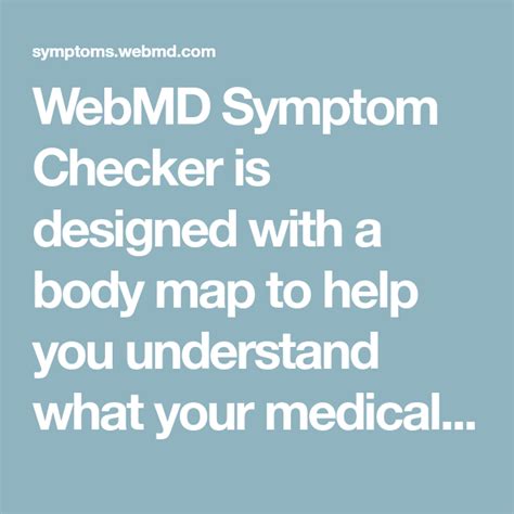 Symptom Checker with Body from WebMD .